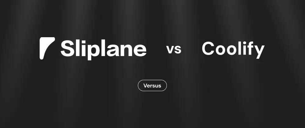 Sliplane vs. Coolify