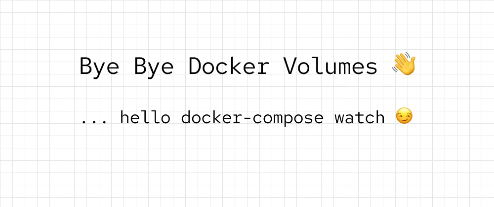 Sag Auf Wiedersehen zu Docker Volumes